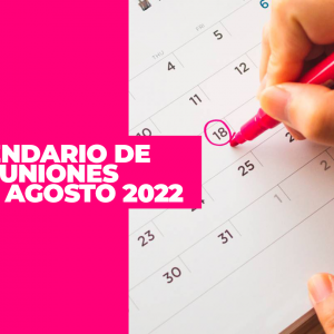 Calendario de Reuniones – Agosto 2022