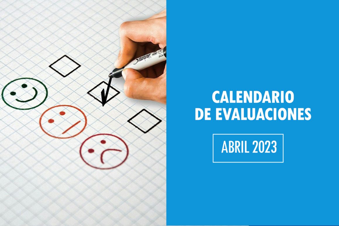 Calendario de Evaluaciones Abril 2023