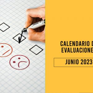 Calendario de Evaluaciones Junio 2023