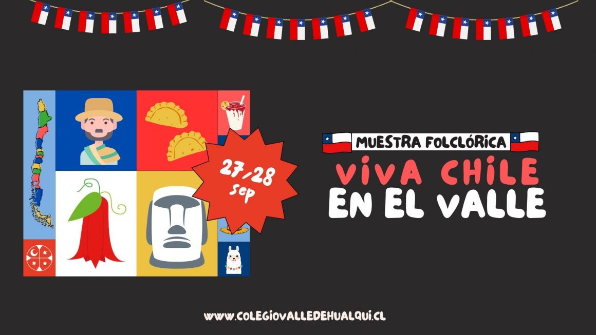 Recordatorio: Muestra Foclórica «Viva Chile en el Valle»